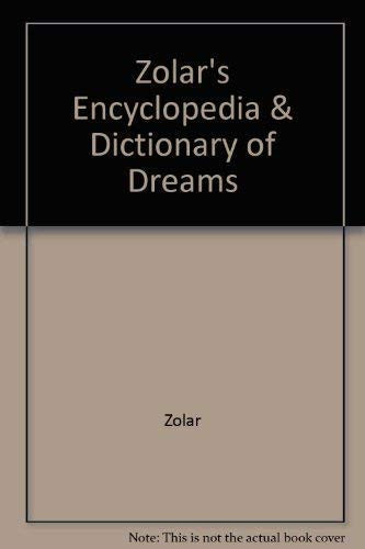 Zolar's Encyclopedia & Dictionary of Dreams