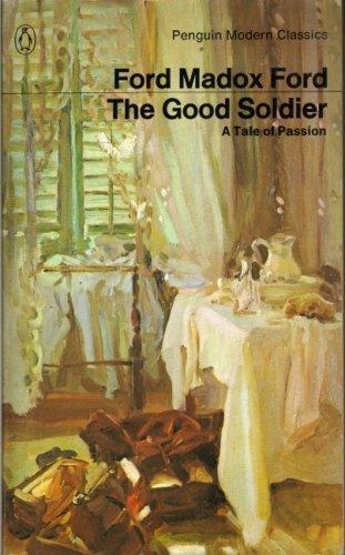 The Good Soldier: A Tale of Passion