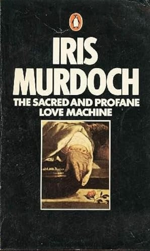 The Sacred and Profane Love Machine (Penguin Books)
