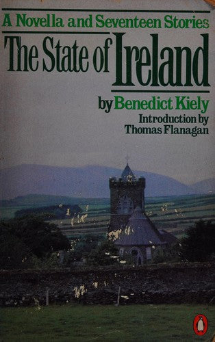 The State of Ireland: A Novella And Seventeen Stories