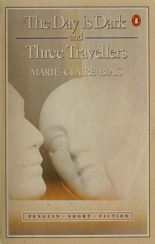 The Day is Dark And Three Travellers (Short Fiction S.)