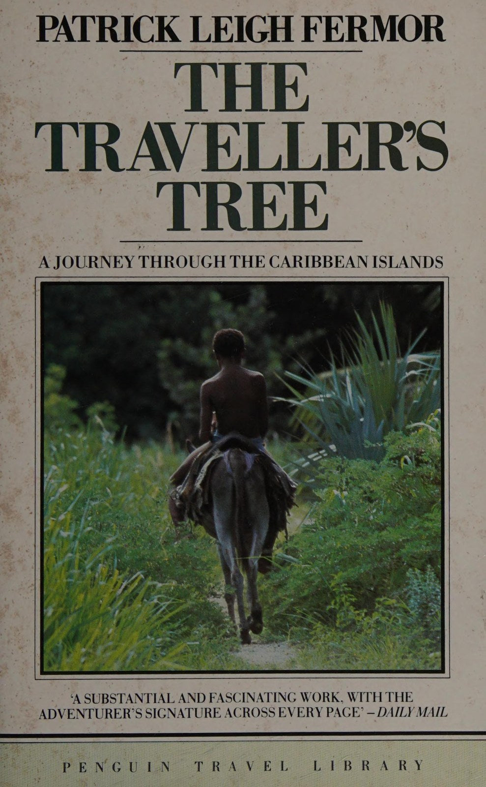 The Traveller's Tree: A Journey Through the Caribbean Islands