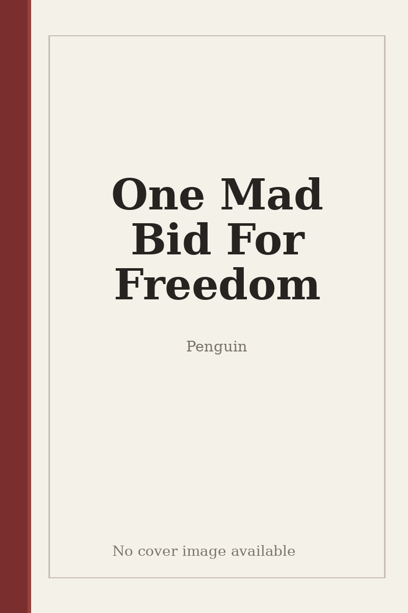 One Mad Bid For Freedom - no cover image available