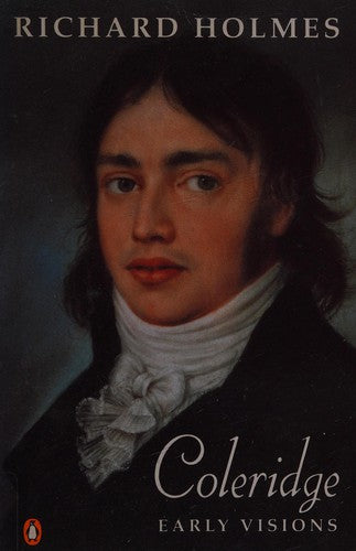 Coleridge: Early Visions: v. 1