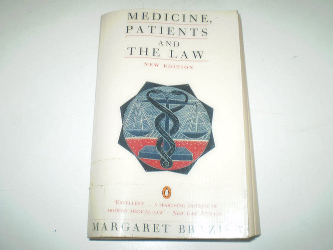 Medicine, Patients And the Law (Penguin law)