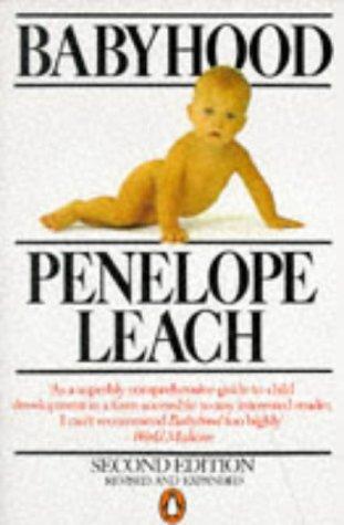 Babyhood: Infant Development from Birth to Two Years (Penguin health care & fitness)