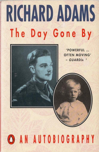 The Day Gone By: An Autobiography