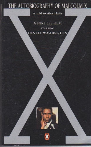 The Autobiography of Malcolm X (DENZEL WASHINGTON FILM TIE-IN)