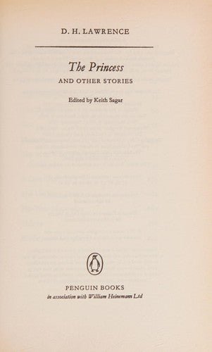The Princess And Other Stories: The Wilful Woman; the Princess; the Overtone; the Flying Fish; Sun; Mercury; the Man Who Was Through with the World; a ... Blue Moccasins; Things; Mother And Daughter