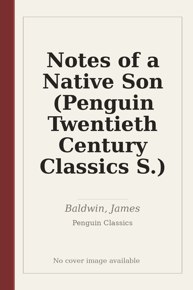 Notes of a Native Son (Penguin Twentieth Century Classics S.) - no cover image available