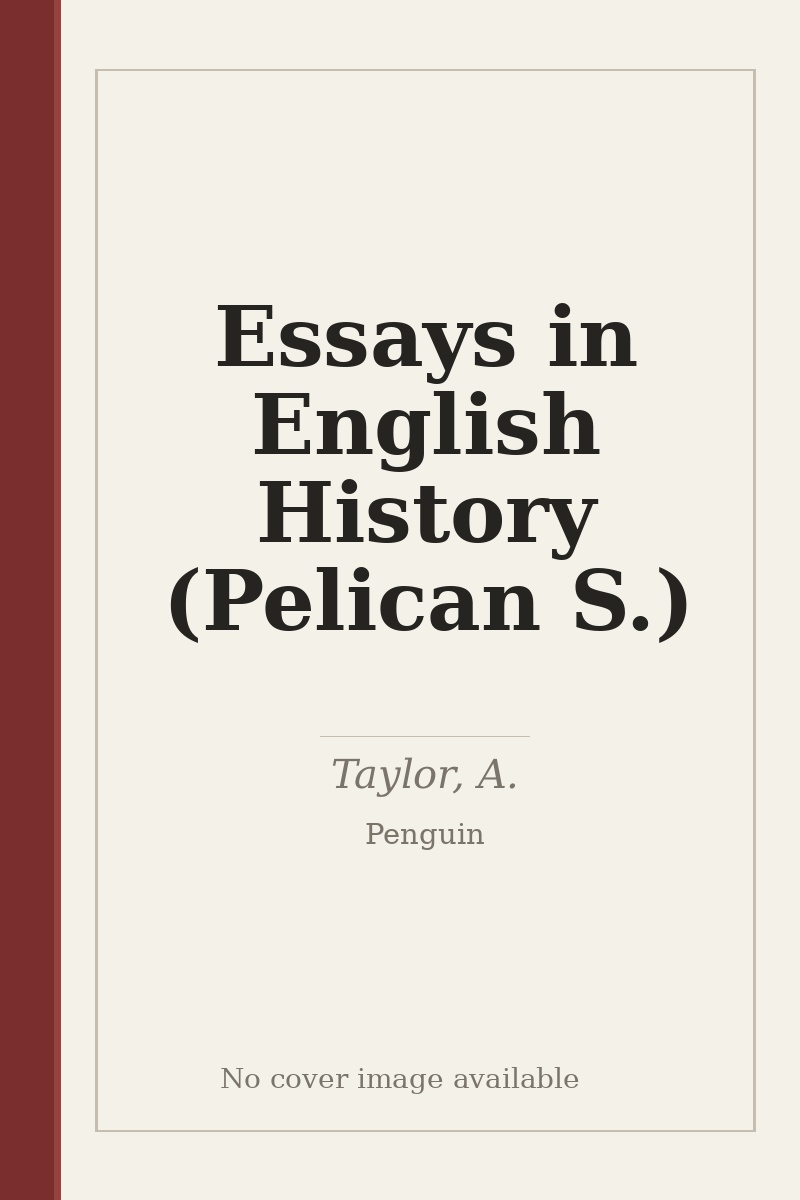 Essays in English History (Pelican S.) - no cover image available