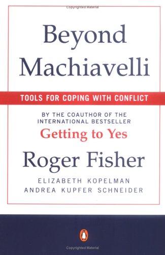 Beyond Machiavelli: Tools For Coping with Conflict