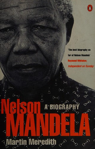 Nelson Mandela: A Biography