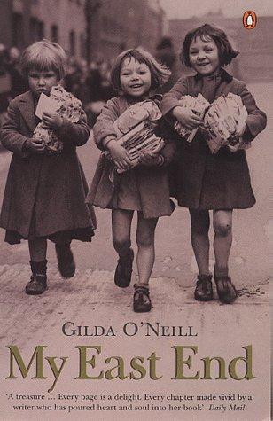My East End: Memories of Life in Cockney London