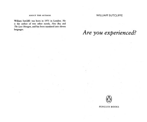 Are You Experienced?: William Sutcliffe