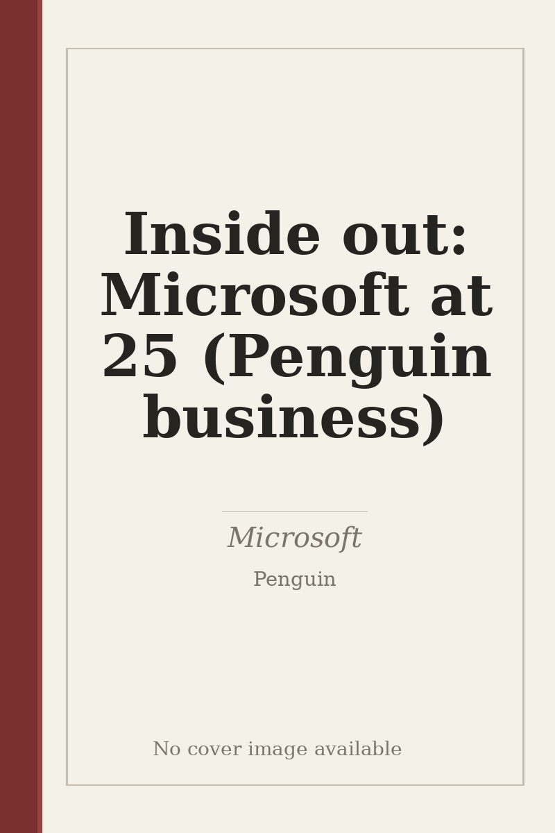 Inside out: Microsoft at 25 (Penguin business) - no cover image available