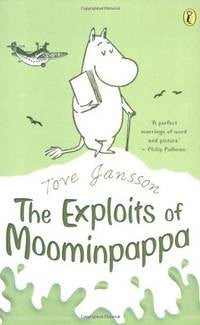 The Exploits of Moominpappa (Moomins Fiction)