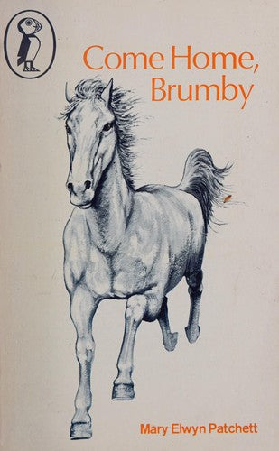 Come Home, Brumby (Puffin Books)