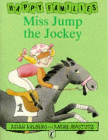 Miss Jump the Jockey (Happy Families Series)