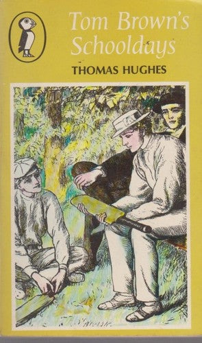 Tom Brown's Schooldays (Puffin Classics)
