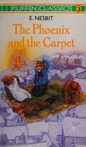 The Phoenix And the Carpet (Puffin Classics)