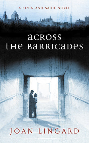 Across the Barricades: A Kevin and Sadie Story