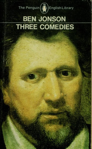 Three Comedies: Volpone; the Alchemist; Bartholomew Fair (English Library)