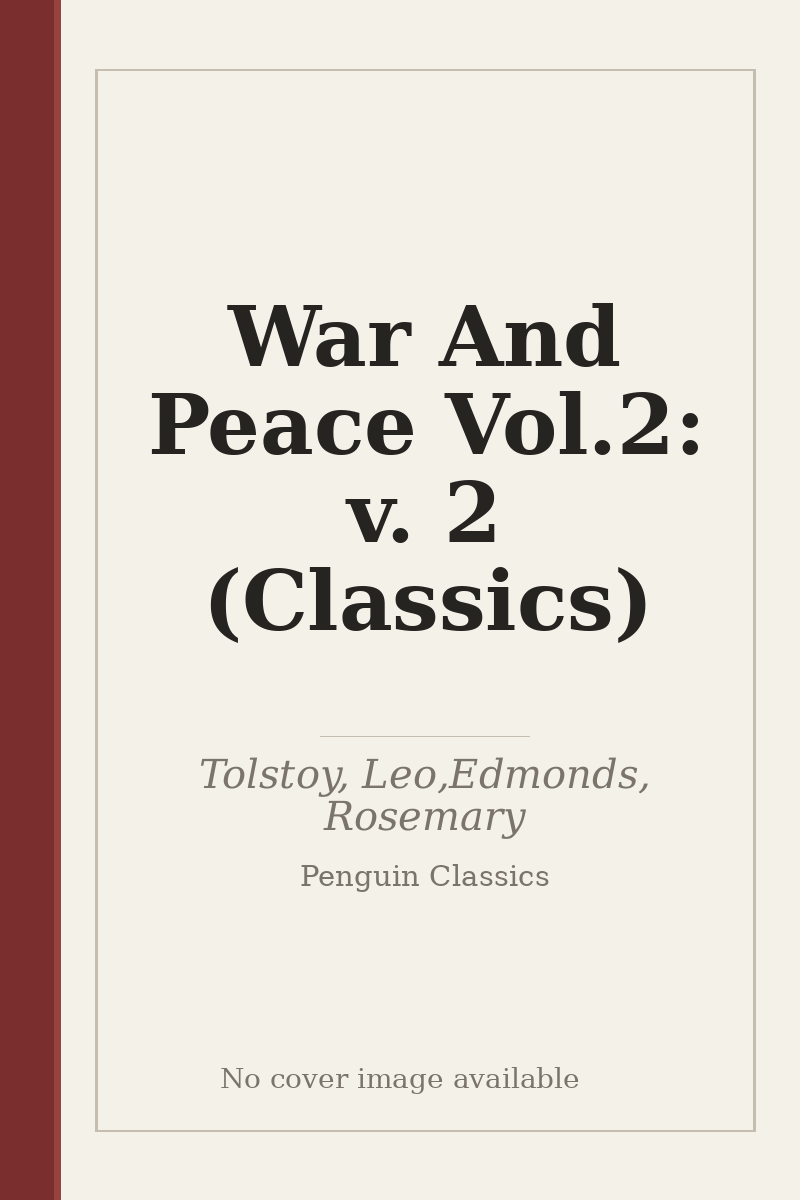 War And Peace Vol.2: v. 2 (Classics) - no cover image available