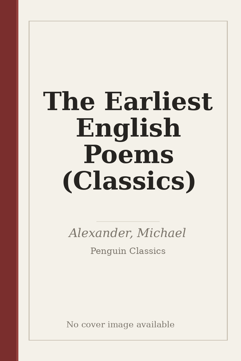 The Earliest English Poems (Classics) - no cover image available