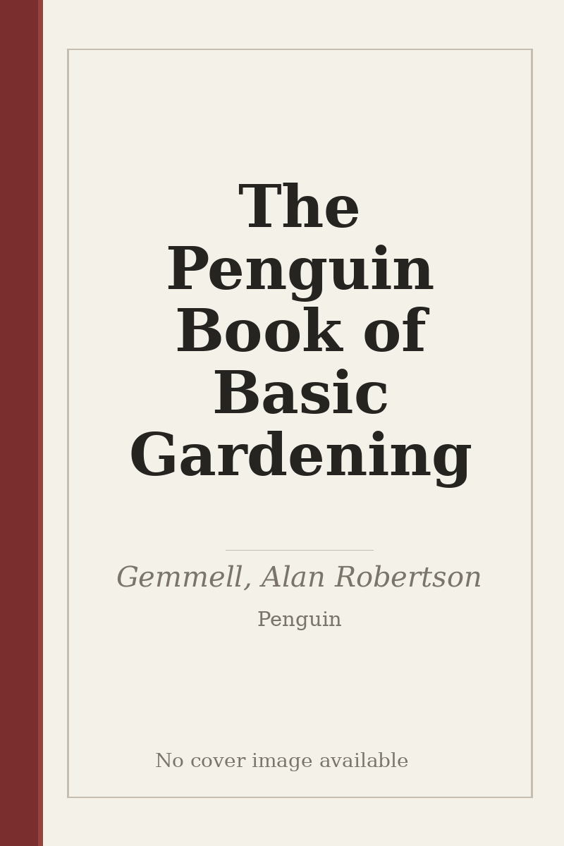 The Penguin Book of Basic Gardening - no cover image available