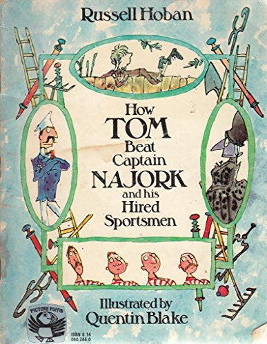 How Tom Beat Captain Najork And His Hired Sportsmen (Picture Puffin S.)