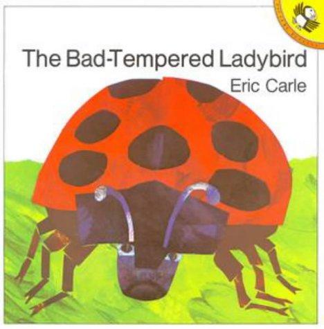 The Bad-tempered Ladybird