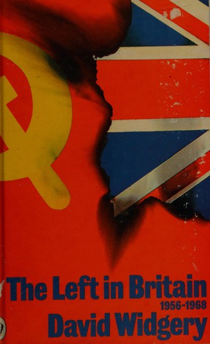 The Left in Britain 1956-68