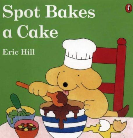 Spot Bakes A Cake