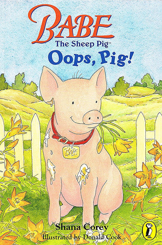 Classic Babe: Oops, Pig! (Picture Puffin S.)