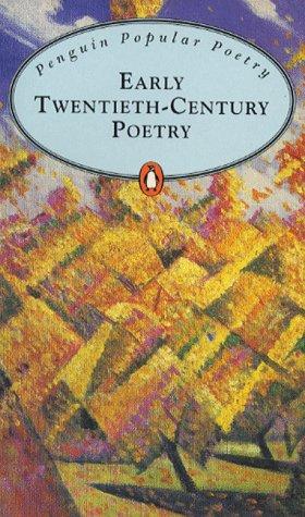 Early Twentieth-Century Poetry (Penguin Popular Classics)