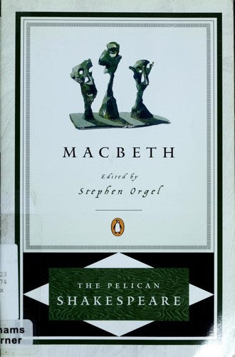 Macbeth(Revised Edition) (The Pelican Shakespeare)