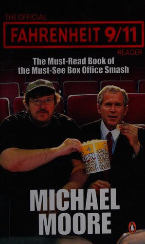 The Official Fahrenheit 9-11 Reader (OM)