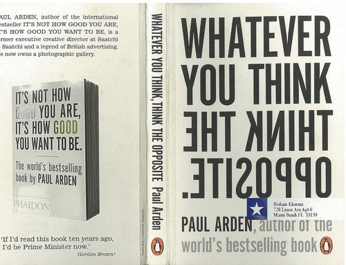 Whatever You Think, Think the Opposite: Paul Arden