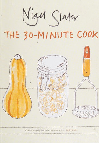 The 30-Minute Cook: The Best of the World's Quick Cooking