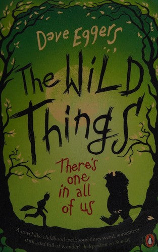 The Wild Things: a novel