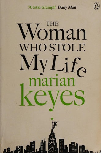The Woman Who Stole My Life: British Book Awards Author of the Year 2022