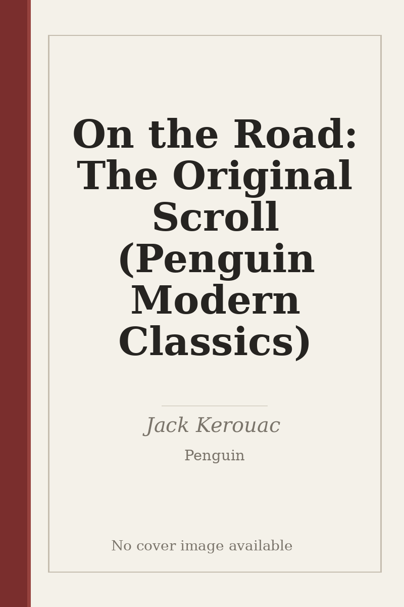 On the Road: The Original Scroll (Penguin Modern Classics) - no cover image available