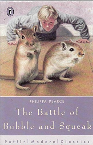 The Battle Of Bubble And Squeak (Puffin Modern Classics)