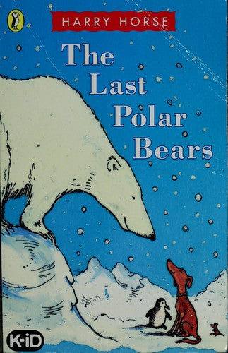 THE LAST POLAR BEARS (Puffin Books)
