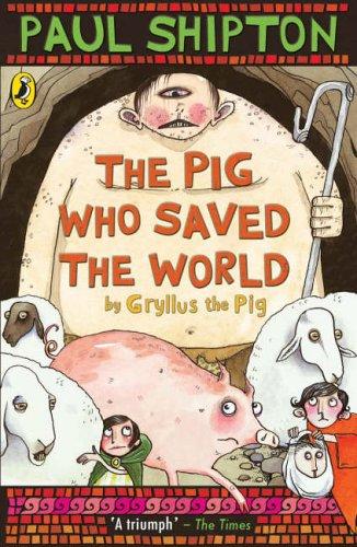 The Pig Who Saved the World
