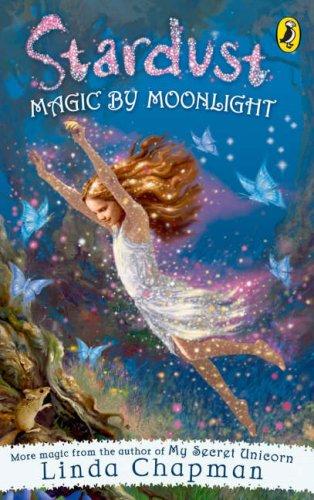 Magic by Moonlight (Stardust - book 1)
