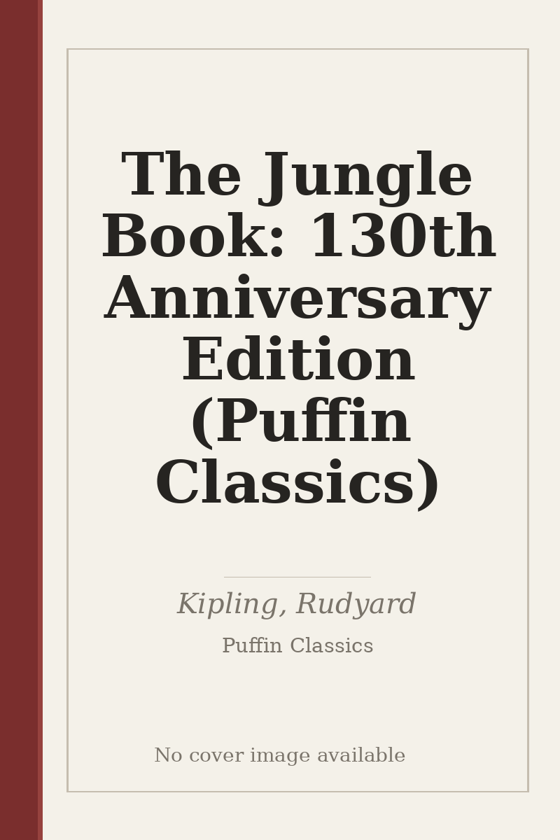 The Jungle Book: 130th Anniversary Edition (Puffin Classics) - no cover image available