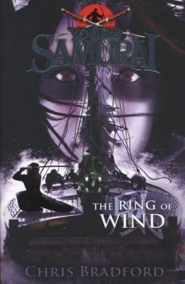 The Ring of Wind (Young Samurai, Book 7): Volume 7