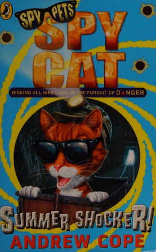 Spy Cat: Summer Shocker! (Spy Pets)